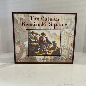 The Cats in Krasinski Square Karen Hesse Wendy Watson Signed HC Inscribed Book